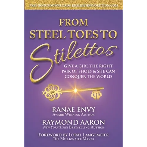 From Steel Toes To Stilettos: Give A Girl The Right Pair Of Shoes & She Can Conquer The World
