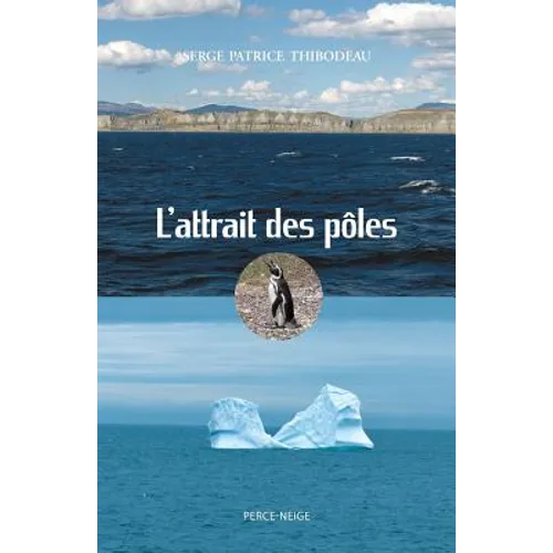 L'attrait des pôles