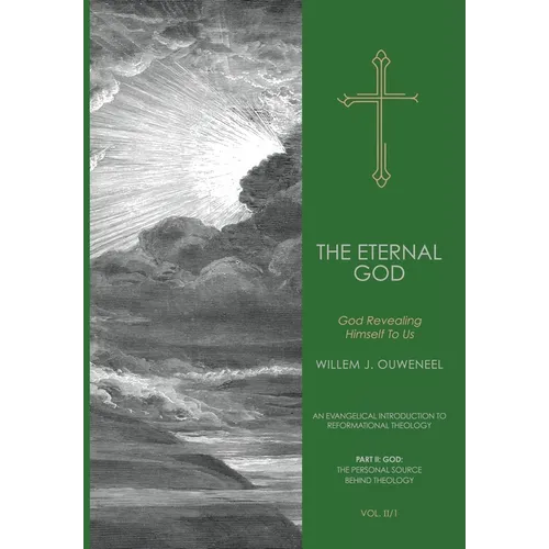 The Eternal God: God Revealing Himself to Us