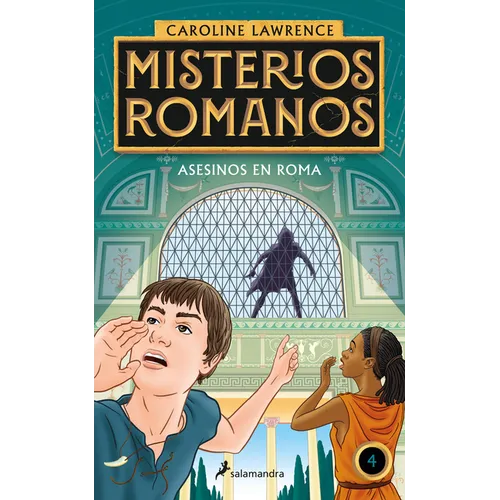 Asesinos En Roma / The Assassins of Rome. the Roman Mysteries