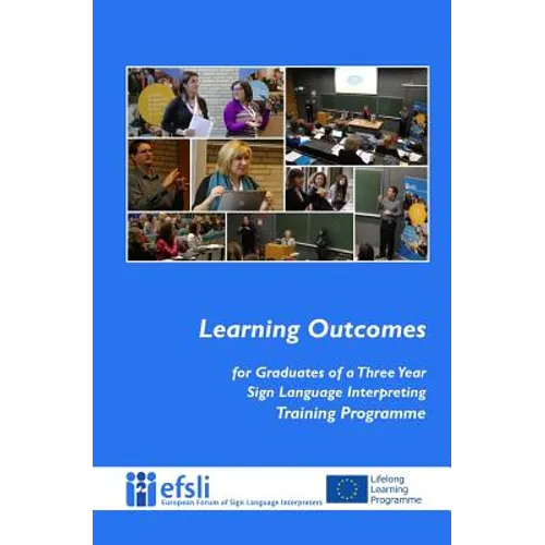 Learning Outcomes for Graduates of a Three Year Sign Language Interpreting Trai