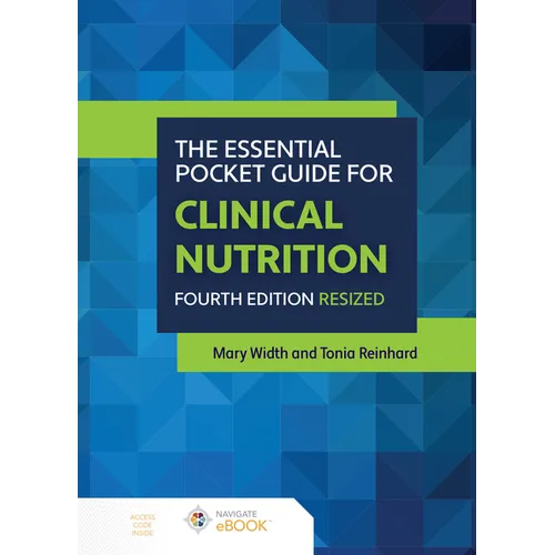 The Essential Pocket Guide for Clinical Nutrition Resized, Fourth Edition