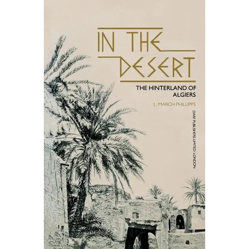 In the Desert - The Hiterland of Algiers