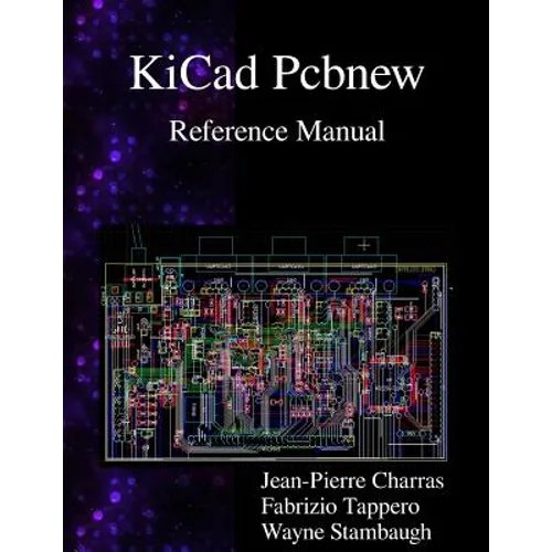 KiCad Pcbnew Reference Manual