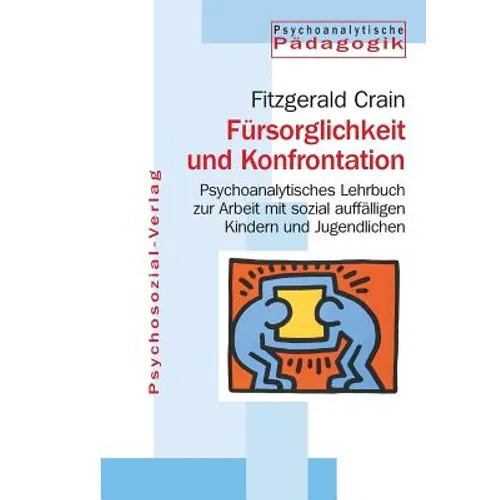 Fürsorglichkeit und Konfrontation