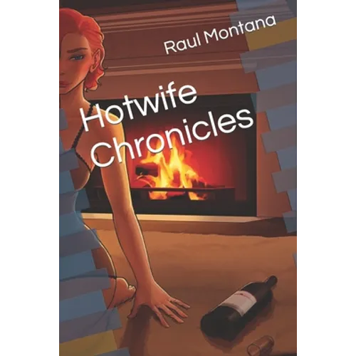 Hotwife Chronicles