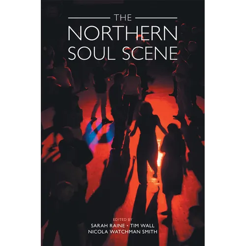 The Northern Soul Scene