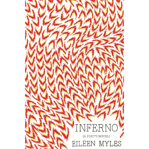 Inferno: A Poet's Novel