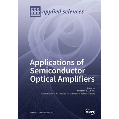 Applications of Semiconductor Optical Amplifiers