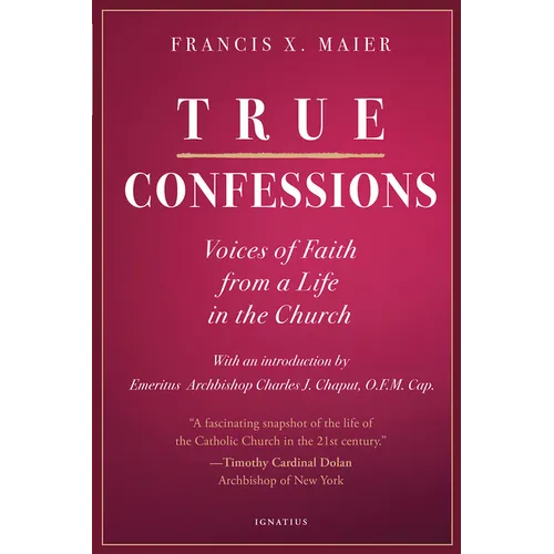 True Confessions: Voices of Faith from a Life in the Church