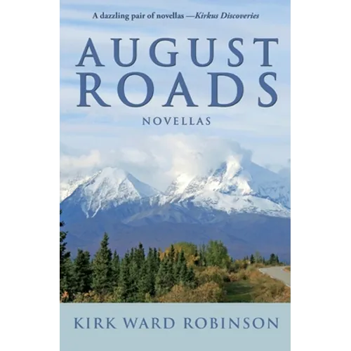 August Roads: Novellas