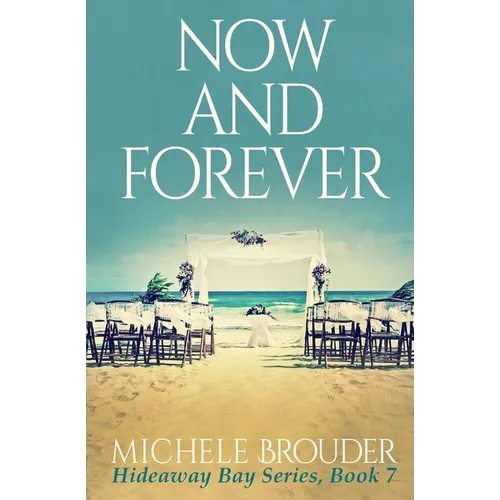 Now and Forever