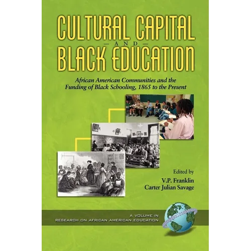 Cultural Capital and Black Education: African American Communities