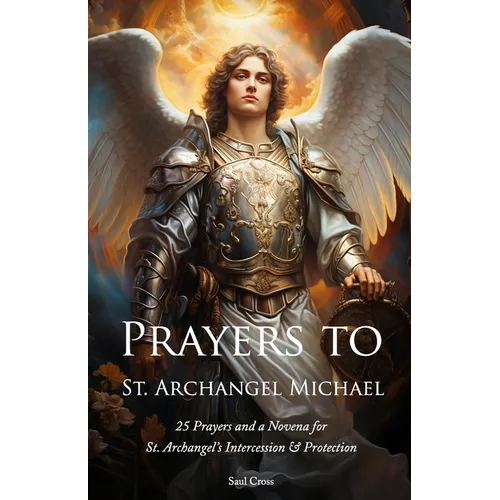 Prayers to St. Archangel Michael