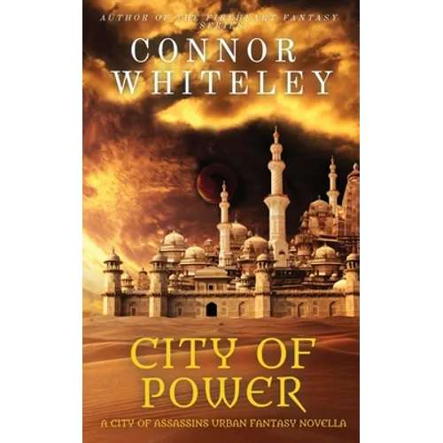 City of Power: A City of Assassins Urban Fantasy Novella