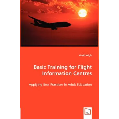 Basic Training for Flight Information Centres - Applying Best Practices in Adult Education
