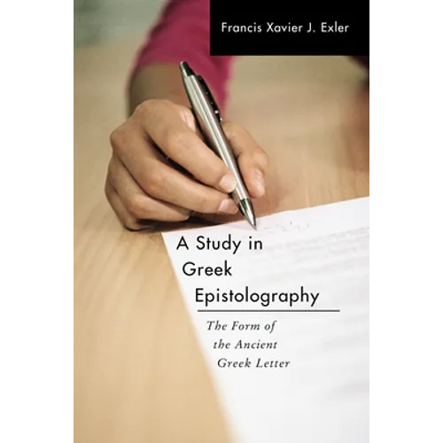 A Study in Greek Epistolography