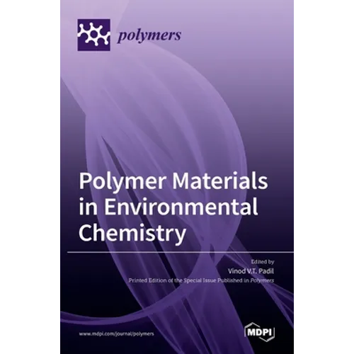 Polymer Materials in Environmental Chemistry