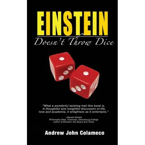Einstein Doesn't Throw Dice