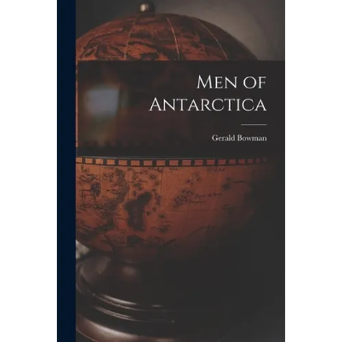 Men of Antarctica