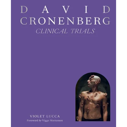 David Cronenberg: Clinical Trials