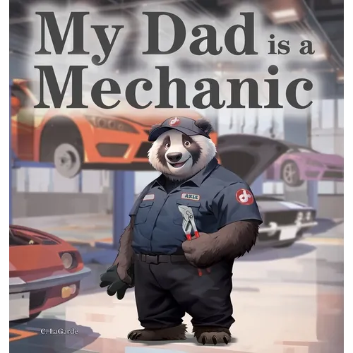 My Dad is a Mechanic