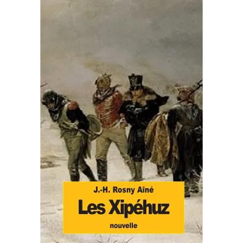 Les Xipéhuz