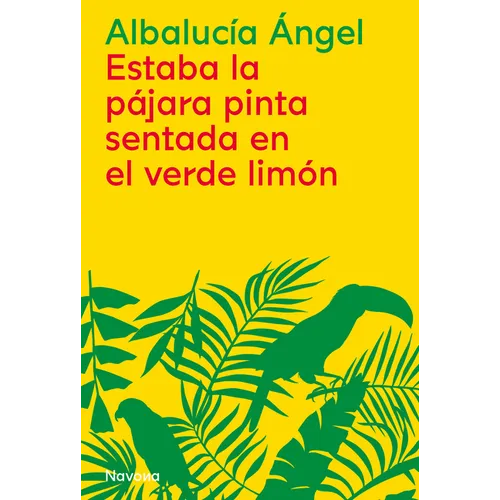 Estaba La Pajara Pinta Sentada En El Ve