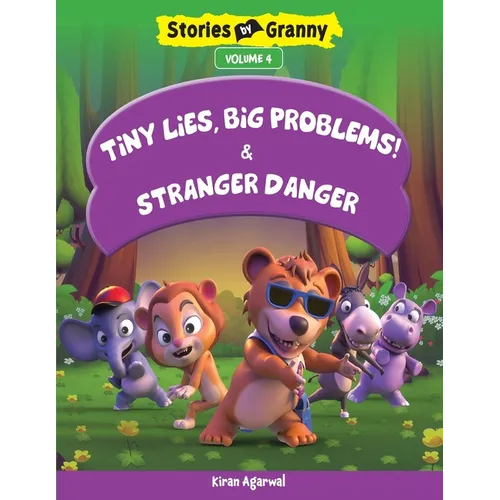 Tiny Lies Big Problem and Stranger Danger