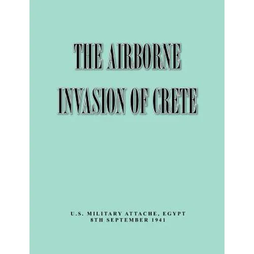 The Airborne of Invasion Crete