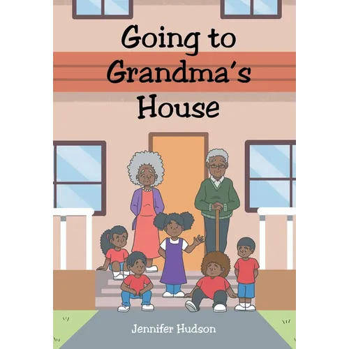 Going to Grandma's House
