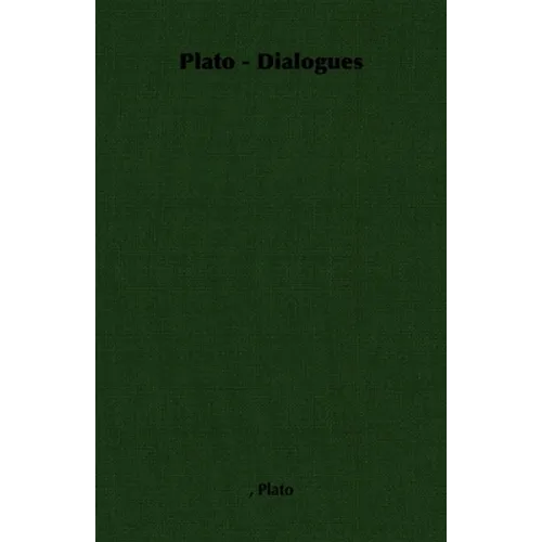 Plato - Dialogues