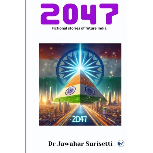 2047: Fictional Stories of Future India