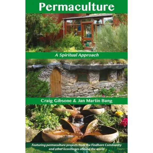 Permaculture: A Spiritual Approach