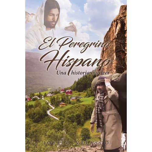 El Peregrino Hispano: Una historia que leer