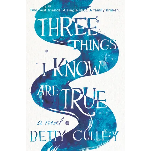 Three Things I Know Are True