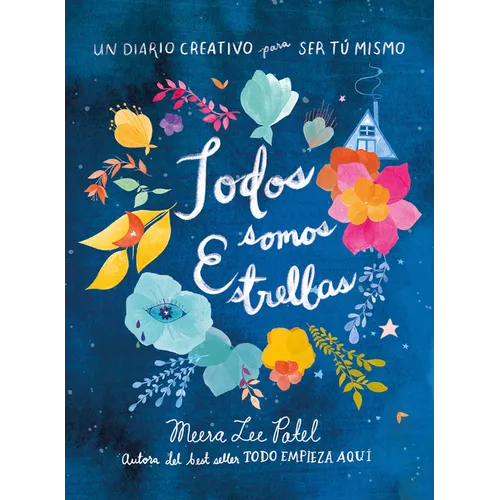 Todos Somos Estrellas / Made Out of Stars: A Journal for Self-Realization