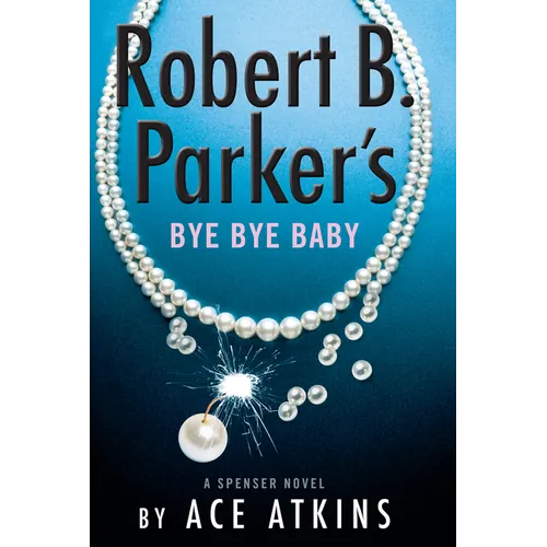Robert B. Parker's Bye Bye Baby