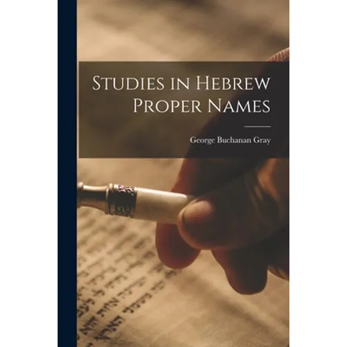 Studies in Hebrew Proper Names