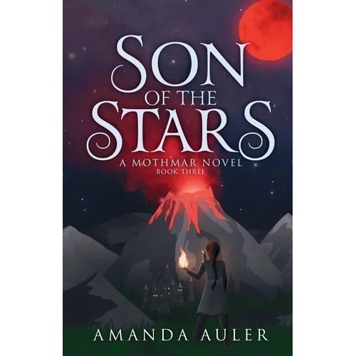 Son of the Stars: A Mothmar Novel