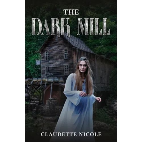 The Dark Mill