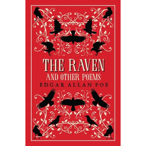 The Raven and Other Poems: Fully Annotated Edition
