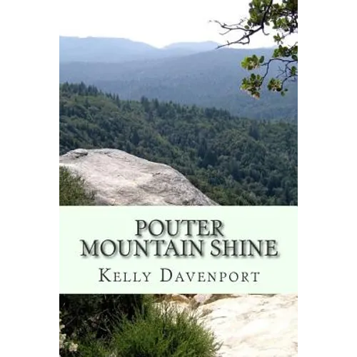 Pouter Mountain Shine