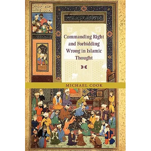 Commanding Right and Forbidding Wrong in Islamic Thought