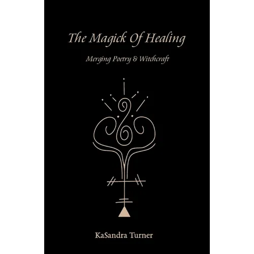 The Magick of Healing