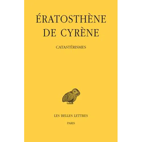 Eratosthene de Cyrene, Catasterismes
