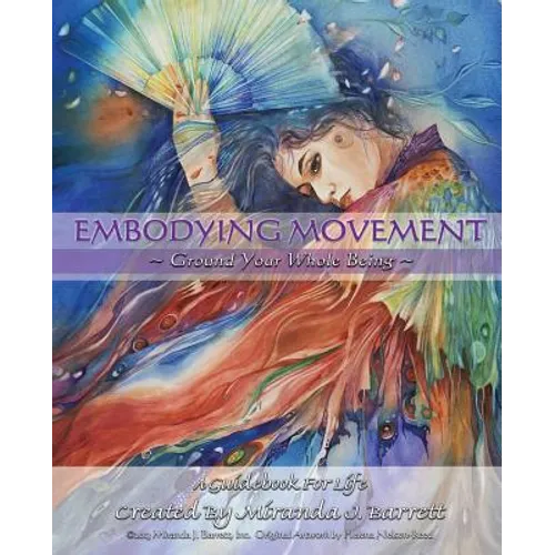 Embodying Movement: Ground your whole being