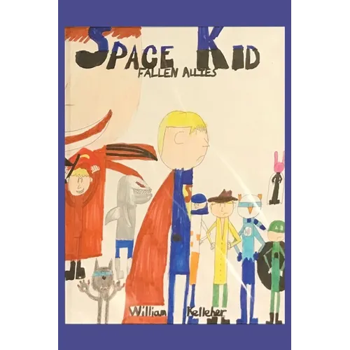 Space Kid: Fallen Allies