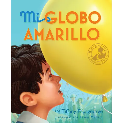 Mi Globo Amarillo / My Yellow Balloon
