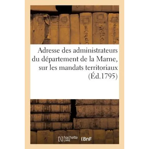 Adresse Des Administrateurs Du Département de la Marne, Sur Les Mandats Territoriaux